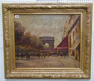 A 19th/20th Century Continental impressionist oil painting on canvas "Arc De Triumph" monogrammed TB 1937 19" x 23"