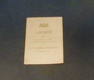 A luncheon menu given by the Minister of State for the Commonwealth to Captain Rowland Amundsen at Menzie's Hotel April 1st 1912, the reverse signed and with 1 other signature