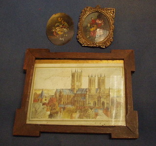 A pair of miniatures on oil "Flowers" 3" in gilt metal frames and a print of Lincoln Cathedral 4" x 8"