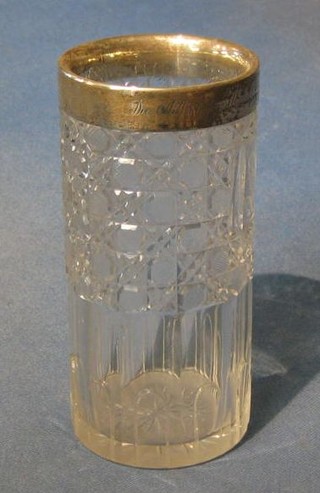 A Continental cylindrical cut glass specimen vase with silver rim, inscribed, 6"