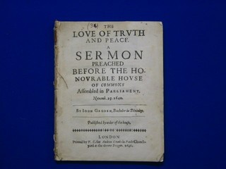 1 vol "The Love of Trvth and Peace, A Sermon Preached Before The Honovrable Hovse of Commons Novemb. 29th 1640"