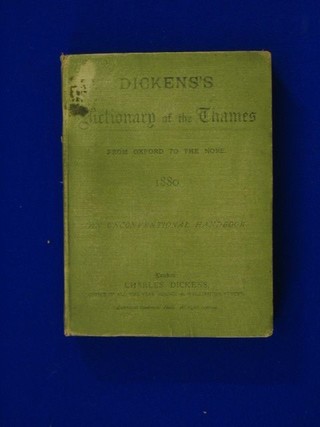 Dickens's Dictionary of The Thames From Oxford to the Nore 1880 and 1 vol Calendar for the Year 1910