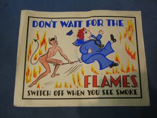 A WWII watercolour cartoon poster "Don't Wait for the Flames, Switch Off When You See Smoke" 11" x 13"
