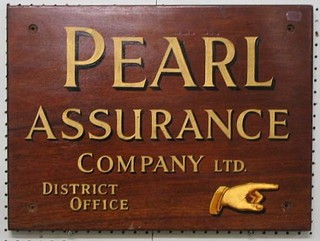 A  wooden sign "Pearl Assurance Company Ltd District Office" 14" x 19"