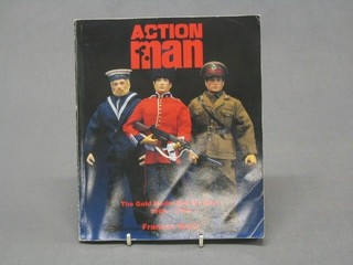 1 vol. "Action Man The Gold Medal Doll for Boys 1966 - 1984" by Frances Baird