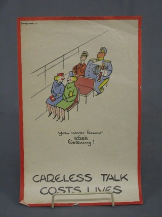 A WWII propaganda poster "Careless Talk Costs Lives", 2 seated ladies talking - "You Never Know Who's Listening" 12" x 8"