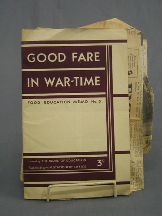 1 vol. "Good Food in War Time, No 3" together with various Ministry of Food Recipes
