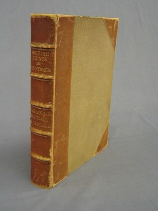 1 vol. "British Hunts and Huntsmen 1911"