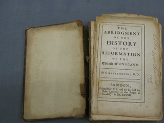 1 vol. Gilbert Burnet "The Abridgement of the History of the Reformation of the Church of England" 1716 (needs rebinding)