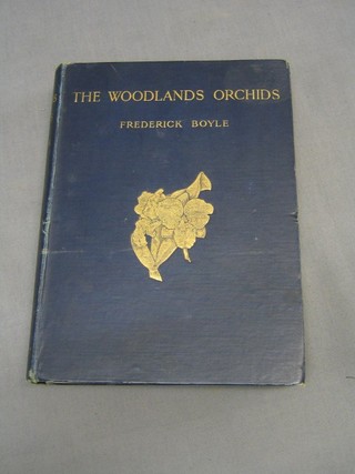 1 vol. Frederick Boyle "The Woodlands Orchids 1901"
