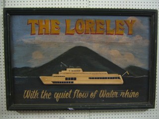 A reproduction wooden advertising sign "The Loreley - With a Quiet Flow of the Water" 24" x 36"
