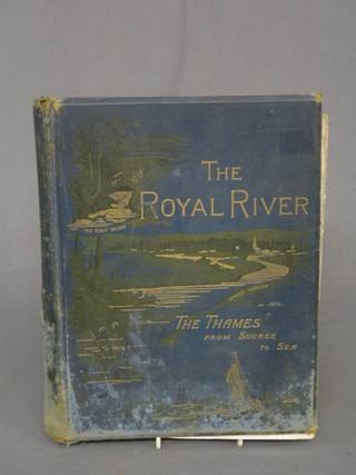 1 vol. "The River Thames From Source to Sea"