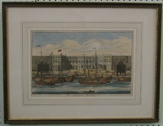 An 18th Century coloured print "The Custom's House London" 8" x 12", the reverse with Parker Gallery label