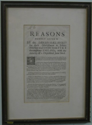 An 18th/19th Century poster "Reasons Humbly Offered by the Saddler's Hall Society for their Establishment to Insure Houses for Goods and Fire" 11" x 6 1/2"