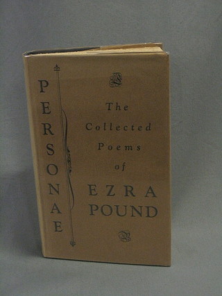 Ezra Pound, "Personae"  The Collected Poems of Ezra Pound, second impression 1927, complete with dust cover