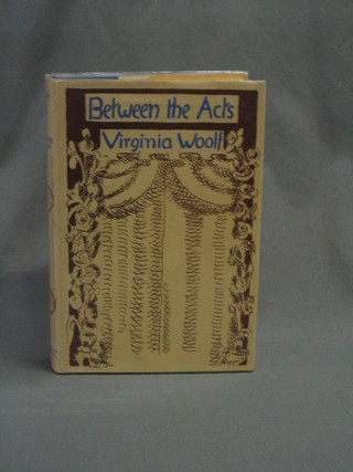 Virginia Woolf, "Between The Acts", first edition 1941, published by Harcourt, Brace & Co New York, complete with dust cover