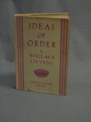Wallace Stevens, "Ideas of Order", published by Alfred Knopf, complete with dust cover (slight damage to bottom)