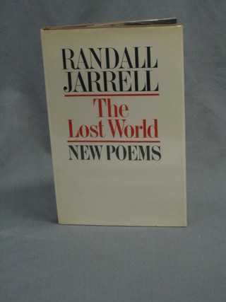 Randall Jarrell, "The Lost World New Poems", first edition 1965, published by MacMillan & Co. New York