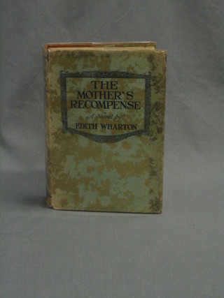 Edith Wharton, "The Mothers Recompense" 1925, published by D.Appleton & Co. New York, complete dust cover (tear to dust cover)