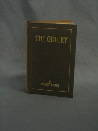 Henry James, "The Outcry", first edition 1911, published by Charles Scribner's & Son