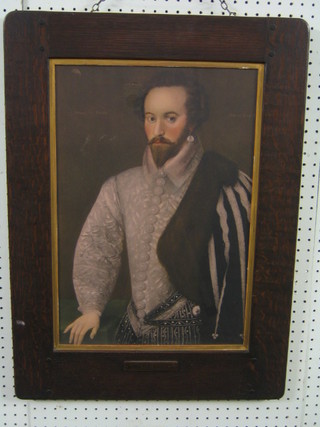 A coloured print "Sir Walter Raleigh" 19" x 13" contained in an oak frame