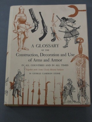 George Cameron Stone "A Glossary of the Construction, Decoration and Use of Arms and Armour" 