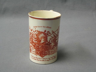 An 18th Century pottery commemorative mug decorated George III/George IV, marked Britons rejoice, cheer up and sing and drink the health, long live the King (cracked and chipped to base)