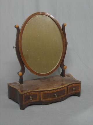 A 19th Century oval plate dressing table mirror contained in a mahogany swing frame, the base of serpentine outline, fitted 1     long and 2 short drawers, raised on bracket feet 18"