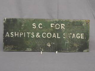 A rectangular aluminium painted railway sign S.C For Ashpits & Coal Stage 4',  18"