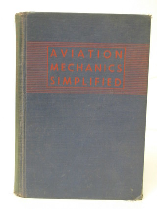 Lionel Williams "Aviation Mechanics Simplified"