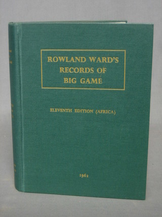 Rowland Ward's "Record of Game" 11th edition Africa 1962
