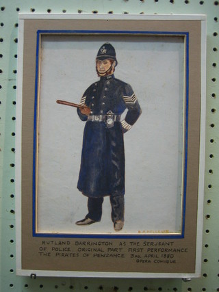 B P Kelleher, watercolour drawing  "Rutland Barrington as The Sergeant of Police" 9" x 7"