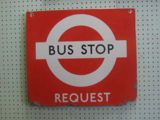 A square red and white enamelled Lond Transport Request Bus Stop sign 17"" (some damage)
