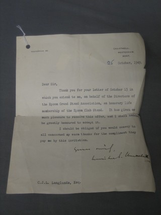 Winston Churchill, a typed letter from Chartwell dated the 25 October 1949 confirming honorary life membership of the Epsom grandstand, signed Yours sincerely Winston Churchill