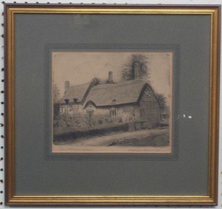 An etching "Anne Hathaway's Cottage" 6" x 8" indistinctly  signed