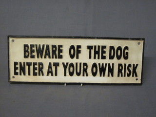 A modern enamelled cast iron sign - Beware of The Dog, Enter  at Your Own Risk, 6" x 16"