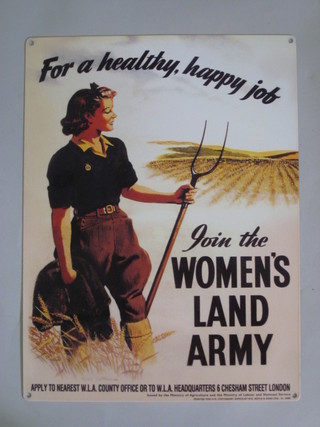 A reproduction enamelled metal advertising sign - For a Healthy  and Happy Job Join the Womens Land Army 15 1/2" x 12"