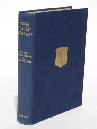 1 volume "The Honourable Mrs Arthur Pelham and David  McLean - Some Early Pelham's 1931" by Cambridge Press, an edition of 250,