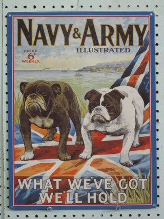 A reproduction enamelled advertising sign - Navy & Army  Illustrated 16" x 11"