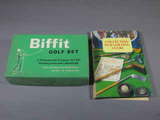 Alick A Watt "Collecting Old Golf Clubs", Dale Concannon  "Golfing Bygones" together with a Biffit golf set