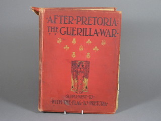 1 volume after Pretoria "The Guerrilla War With The Flag to  Pretoria"