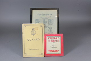 A 1926 Surrey County Cricket Club England V Australia silk  printed score card together with a 1928 Cunard passenger list  RMS Carmania and a Cunard cabin service booklet