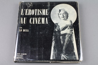 Lo Duca, first edition "L'Erotisme au Cinema" published by Jean Jacques Pauvert 1957, hard cover