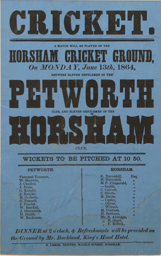 Cricket, a poster "Cricket a Match Will be Played on Horsham Cricket Ground on Monday June 13th 1864, Petworth V Horsham" 17" x 11" 