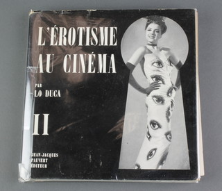 Lo Duca, 1 volume "L'Erotisme Au Cinema II" produced for Bibliotheque Internationale D'Erotologie, Soicete des Editions Jean-Jacques Pauvert 1960, paper covers 