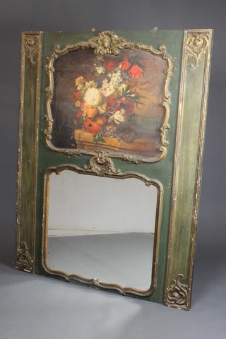 A 19th Century Trumeau comprising a shaped plate mirror contained in a section of green and gilt painted wooden and plaster panelling surmounted by an oil painting on board, still life study of a vase of garden flowers with butterflies, 62"h x 49"w 