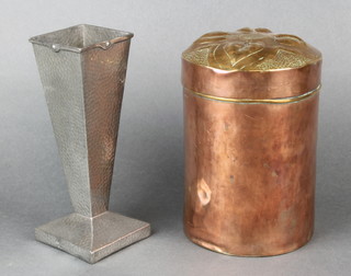 A cylindrical Newland style copper jar and cover decorated with stylised flowers 7" together with a Halo waisted square planished pewter vase 8" 