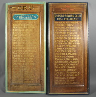 2 rectangular oak painted honours boards marked 1 marked Cambridge Rowing Club Presidents and 1 marked Oxford 44" x 19 1/2"  