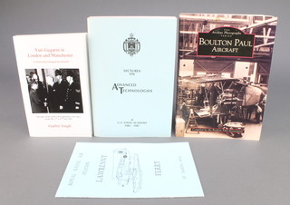 From the estate of Captain Eric M Brown, 1 volume "Boulton Paul Aircraft" dedicated by the Boulton Paul Association inscribed To my special friend Captain Eric Brown in hope it will remind you of your meeting with Boulton Paul Aircraft with J D North, with very best wishes from Eddie ex member of the design team and product support management BPA 16 9 2008 together with signatures of the chairman, vice chairman, treasurer, secretary and chief engineer, "Gurbir Singh 1 volume "Yuri Gagarin in London and Manchester" inscribed Eric thank you for sharing your memories of a unique event between two unique individuals, Martin Hale 1 volume "Royal Naval Air Station Lawrenny" together with 1 volume "The US Naval Academy Ledger on Advanced Technologies" 
 