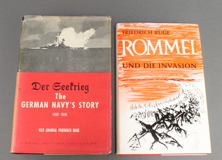 From the estate of Captain Eric M Brown, Frederick Ruger 1 volume "Rommel" inscribed to Commander E M Brown RM with cordial thanks for his excellent work and cooperation as head of the British Naval Air, signed and dated 1960 together with 1 volume "The German Navy's Story 1939-1945" inscribed to Commander E M Brown OBE DFC AFCRN with my deepest gratitude for his excellent cooperation and continuing effort in training of the new German Navy signed Frederick Ruger 